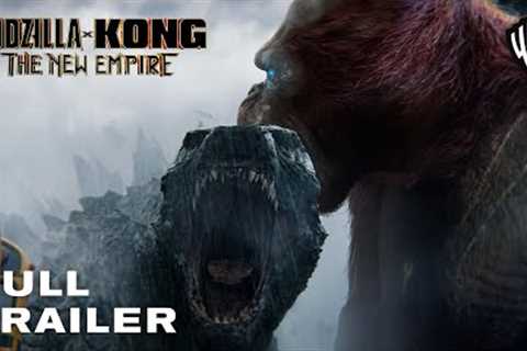 GODZILLA x KONG: The New Empire – Full Trailer (2024) Warner Bros
