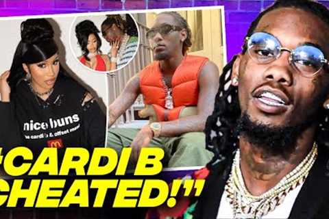 Offset DRAGS Cardi and Claims SHE CHEATED