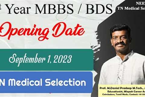 MBBS BDS First Year Opening Date - September 1 - Orientation Program- TN Medical Selection Committee