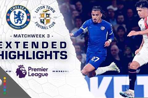 Chelsea v. Luton Town | PREMIER LEAGUE HIGHLIGHTS | 8/25/2023 | NBC Sports