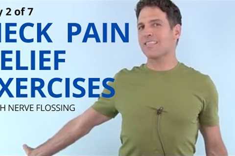 Day 2 of 7 Neck Pain Relief Exercises with Nerve Flossing and Cervical Curve Correction