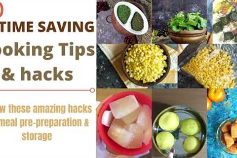 10 time saving cooking tips &amp; hacks | follow these tips &amp; tricks for food storage and..