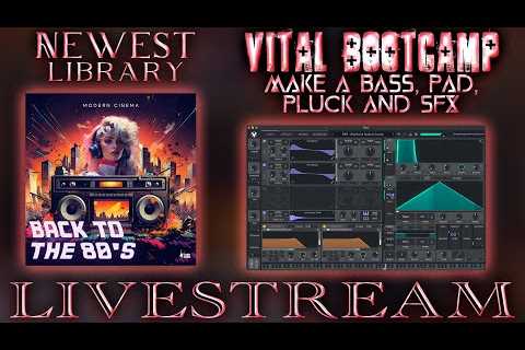 #444 - 8/26: Vital Synth Programming 4 Beginners