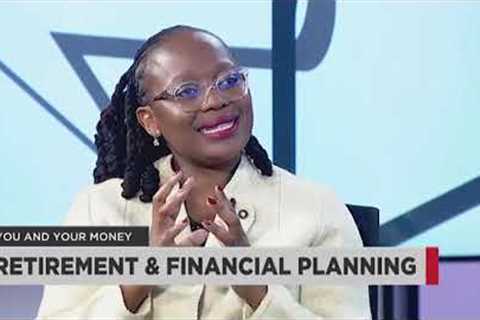 You And Your Money - 21 Aug 2023 | Retirement &amp; Financial Planning