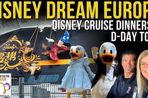 D-Day Tour, Animator's Palate and Enchanted Garden Dinner | 2023 Northern Europe Disney Cruise Ep2