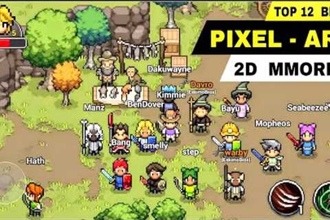 Top 12 Best PIXEL ART MMORPG Games Android &amp; iOS | Best 2D MMORPG Pixel-Art Mobile Game