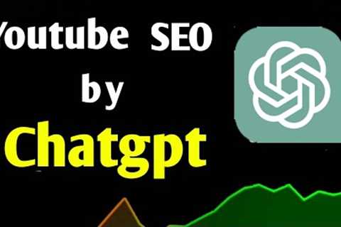 YouTube SEO Techniques by ChatGPT 🔥.