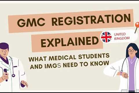 GMC Registration and Tests Explained : Unlock your UK Medical Career! For Medical Students and IMGs