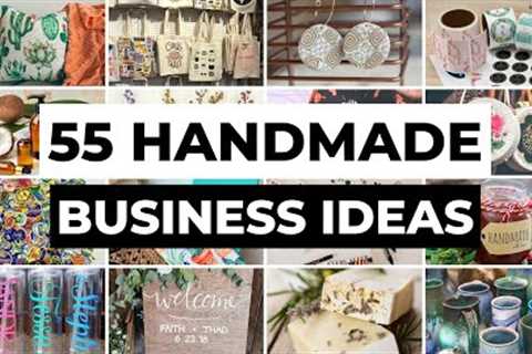 55 Handmade Business Ideas You Can Start At Home | DIY Crafts &amp; Handmade Products to Sell