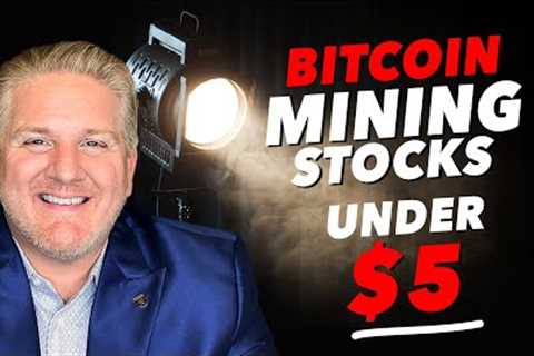 Bitcoin Mining Stocks to Buy