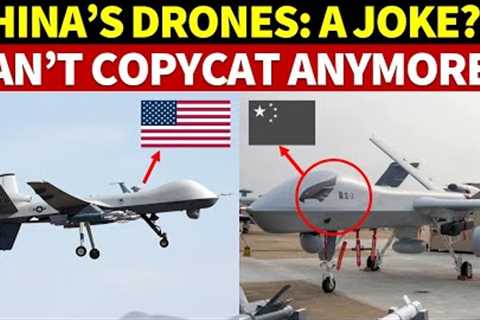 China's Drones: A Joke? They Can’t Copycat Anymore! Chips and AI Technology Are Choking The CCP