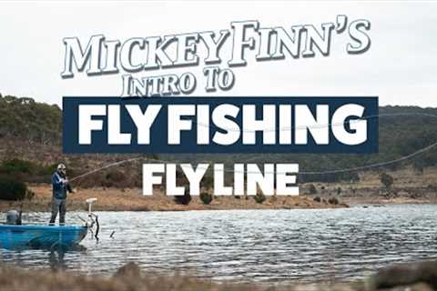 The Fly Line | The Beginners Guide to Fly Fishing in Australia | Part 2