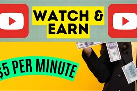 EARN $5 PER MINUTE  PAYPAL Watching Videos (Make Money Online 2023)