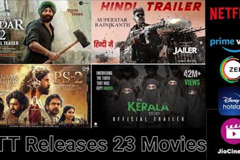 Gadar 2 Jailer OTT Release Upcoming 23 Movies Date List