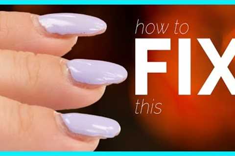 My Gel Polish Looks Terrible! Suzie Help Me Fix It!