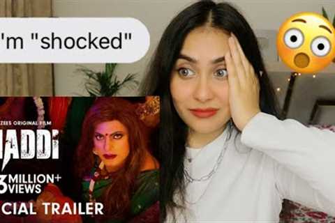 #Haddi Official Trailer Reaction | Nawazuddin Siddiqui, Anurag Kashyap | By Illumi Girl