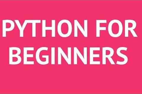 Python Tutorials for Beginners - Learn Python Online