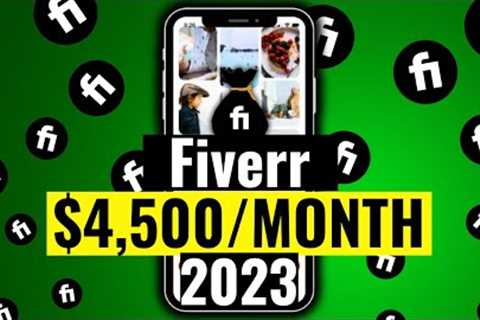 HOW to MAKE $4500/MONTH using this FIVERR AFFILIATE MARKETING (Step-By-Step) 2023