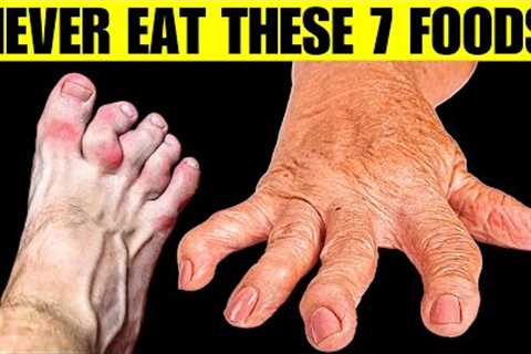 Arthritis! Warning, (NEVER Eat These 7 Foods😱) #arthritis