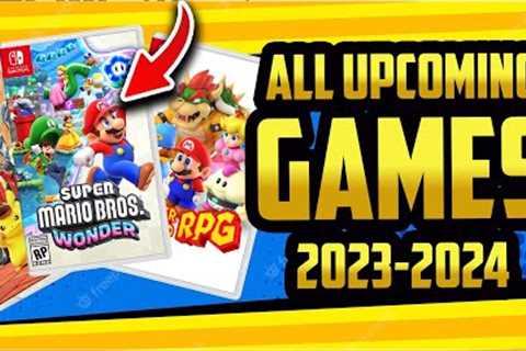 Every Upcoming Game on Switch 2023 &amp; 2024!