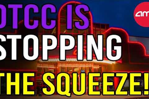 🔥 THE DTCC IS PREVENTING THE AMC SQUEEZE! - AMC Stock Short Squeeze Update