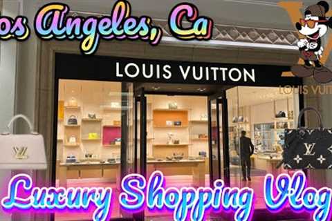 Louis Vuitton Shopping Vlog | Luxury Shopping Vlog | Los Angeles Louis Vuitton | Nadia’s Vlog’s |
