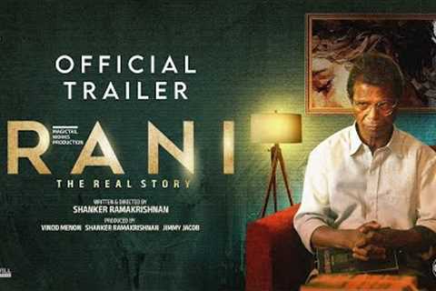 Rani Movie Official Trailer | Shankar Ramakrishnan | Bhavana | Indrans | Urvashi