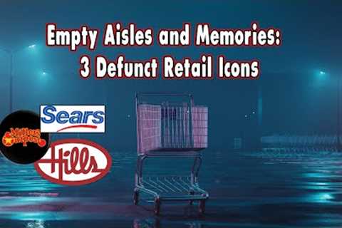 Department Stores We Once Loved But No Longer Exist!