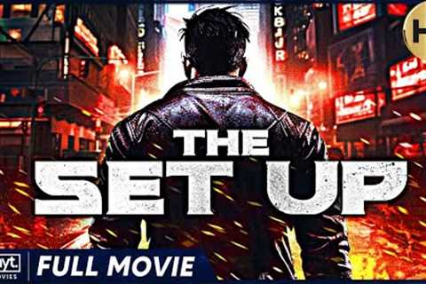 THE SET UP | 2016 | HD | MARTIAL ARTS ACTION MOVIE | FULL FREE CRIME FILM IN ENGLISH