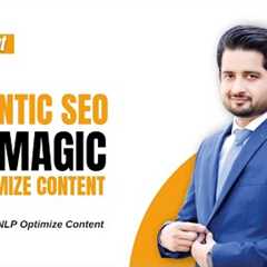 Semantic SEO: The Ultimate Guide for Improving Your Website's Ranking Using NLP | SEO Tips