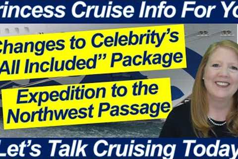 CRUISE NEWS! CHANGES TO CELEBRITY ALL INCLUDED PACKAGE NORTHWEST PASSAGE EXPEDITION ON SEABOURNE