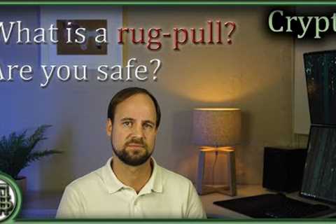 Crypto Rug Pull - Are You Safe? Futurecash EP4