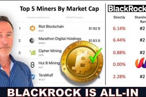BLACKROCK BIG ON BITCOIN MINING, ETH L2’S DOMINATE &amp; CARDANO’S WMT