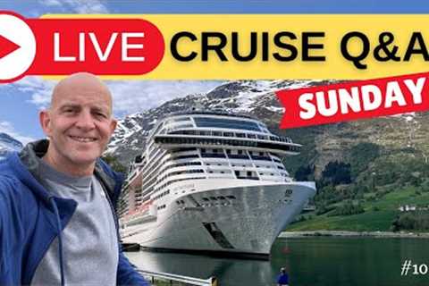 Live Cruise Q&amp;A Time! Sunday 3 September 2023 5pm UK / 12 Noon ET/ 9am PT