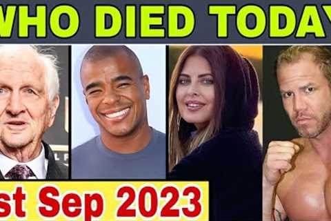12 Famous Celebrities who died today on 1st September 2023 | Celebrity Deaths | #whodiedtoday #rip