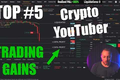 Top #5 YouTuber Live Crypto Trading Gains with Reactions!