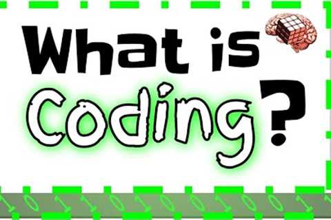 What is Coding?