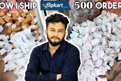 How I Ship 500 Orders In Flipkart || Ecommerce Business || Online saman kaise beche