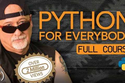 Python for Everybody - Full University Python Course