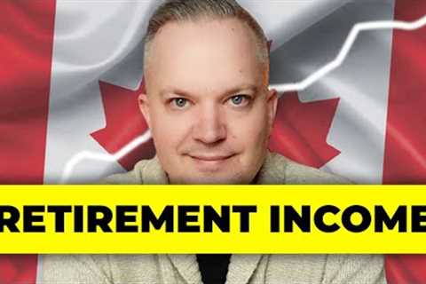 Retirement Income Streams: 9 Options For Canadians