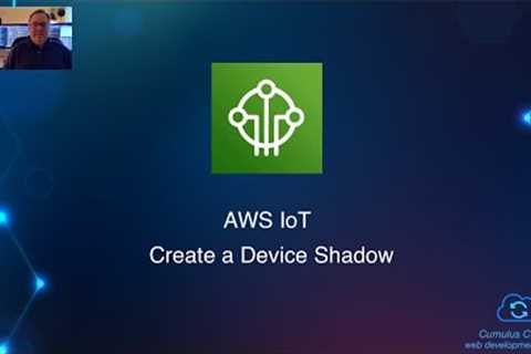 AWS IoT: Create a Device Shadow