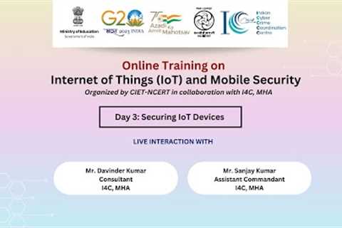 Online Training: Day 3: Securing IoT Devices