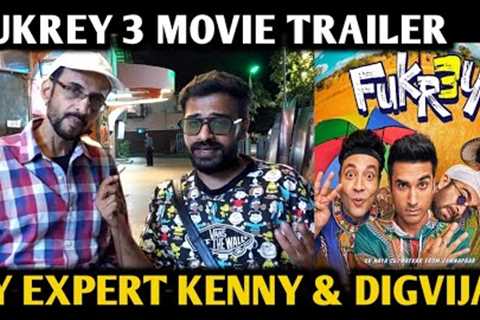 Fukrey 3 Movie Trailer Reaction | By Expert Kenny &amp; Digvijay | Pankaj Tripathi, Varun S, Richa C