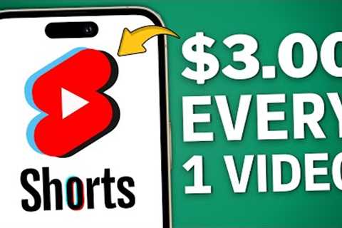 Get Paid $3 for Every YouTube Shorts Video Watched - Make Money Online