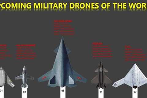 The 14 Upcoming Military Drones Of The World (2024 - 2025)