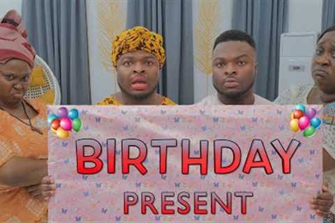 AFRICAN HOME: THE BIRTHDAY PRESENT