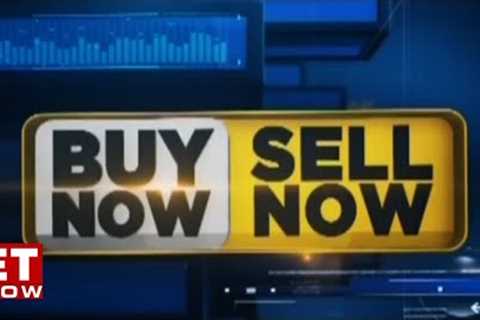 Buy Now Sell Now | Share &amp; Stock Market Tips | Viewer Stock Queries Answered | ET Now