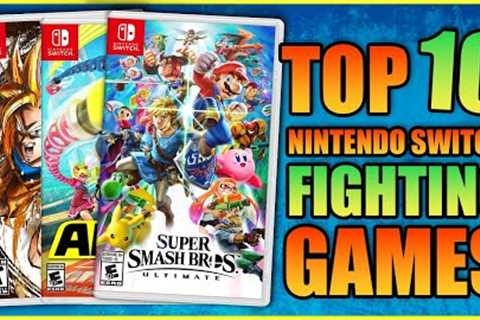Top 10 Action Packed Fighting Games On Nintendo Switch!
