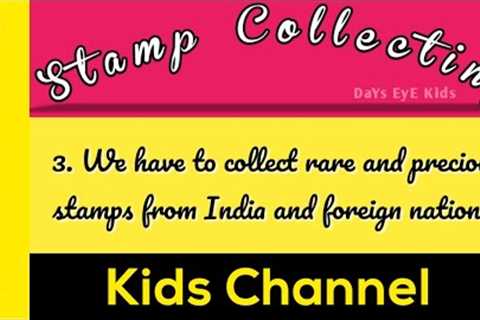 10 lines essay on My Favourite Hobby - Stamp Collecting | My favourite hobby Stamp Collecting