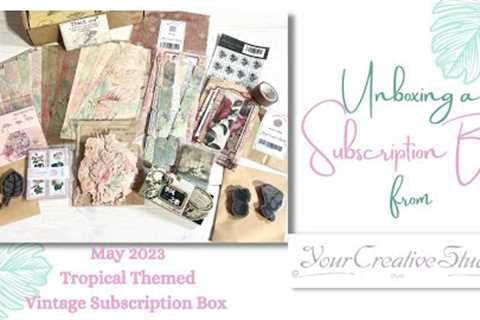 Unboxing a Subscription Box from Your Creative Studio